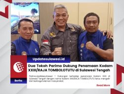 Dua Tokoh Parimo Dukung Penamaan Kodam XXIII/RAJA TOMBOLOTUTU di Sulawesi Tengah