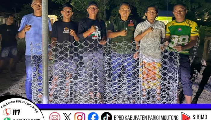 BPBD Parigi Moutong Salurkan Bronjong ke Desa Eeya, Perkuat Perlindungan dari Ancaman Banjir